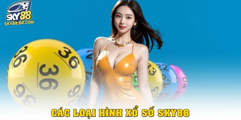Xổ số Sky88 2 Các loại hình xổ số Sky88