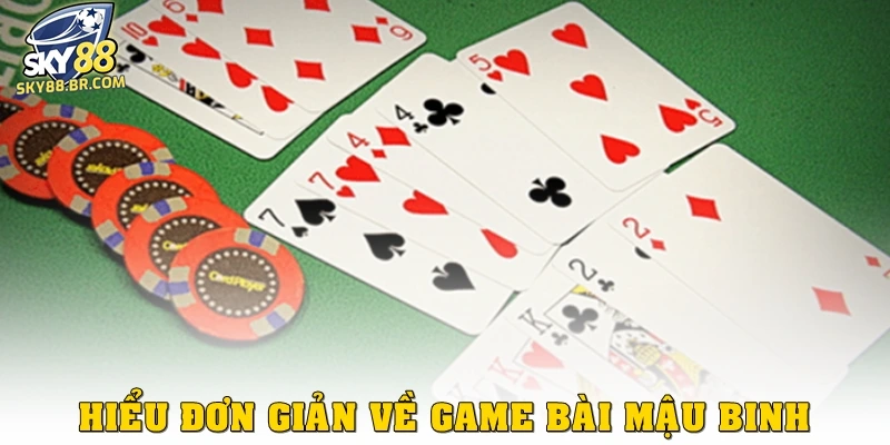 Cách Chơi Mậu Binh Dễ Hiểu Mà Chuyên Gia Tại Sky88 Chia Sẻ 1 Hiểu đơn giản về game bài Mậu binh